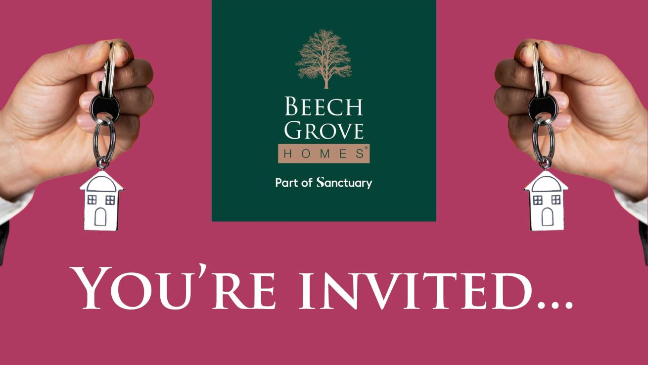 Two hands hold house-shaped keychains beside a logo reading "Beech Grove Homes, Part of Sanctuary" with the text "You're invited..." below.